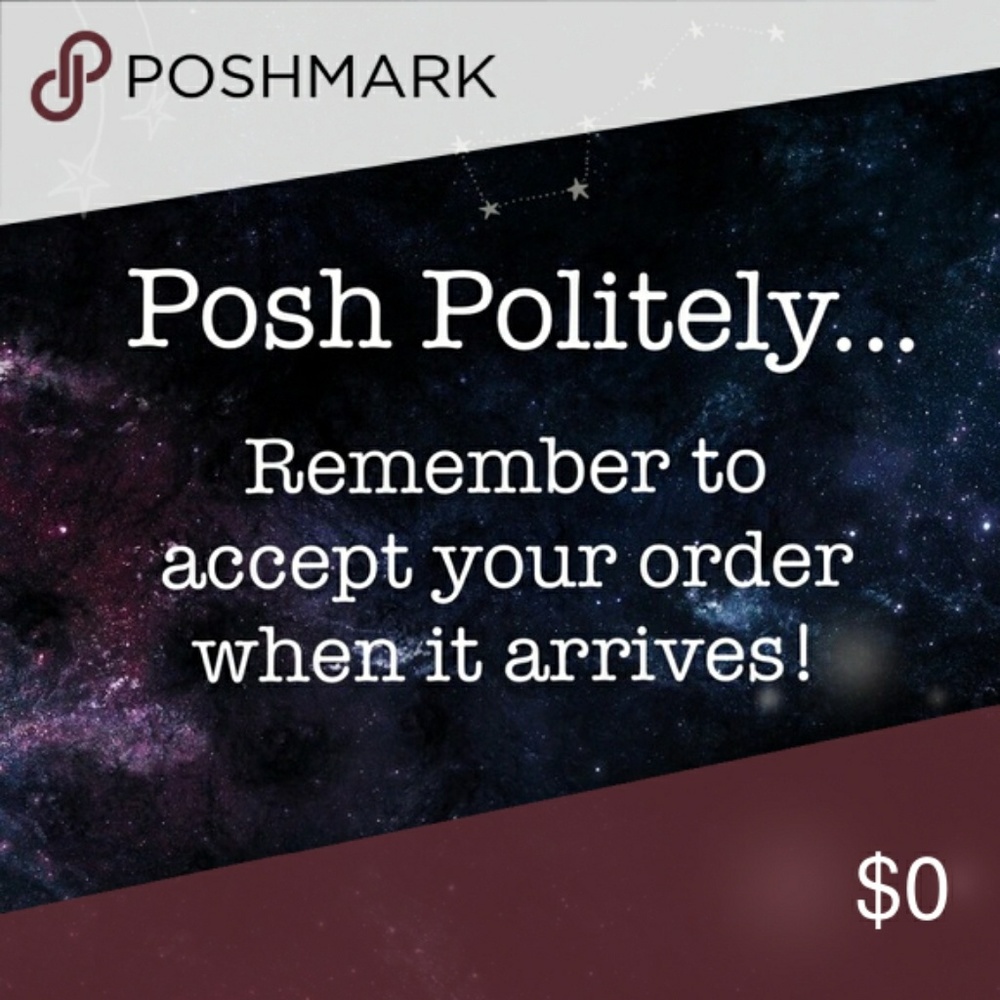 Posh Politely: Please Accept Your Order.